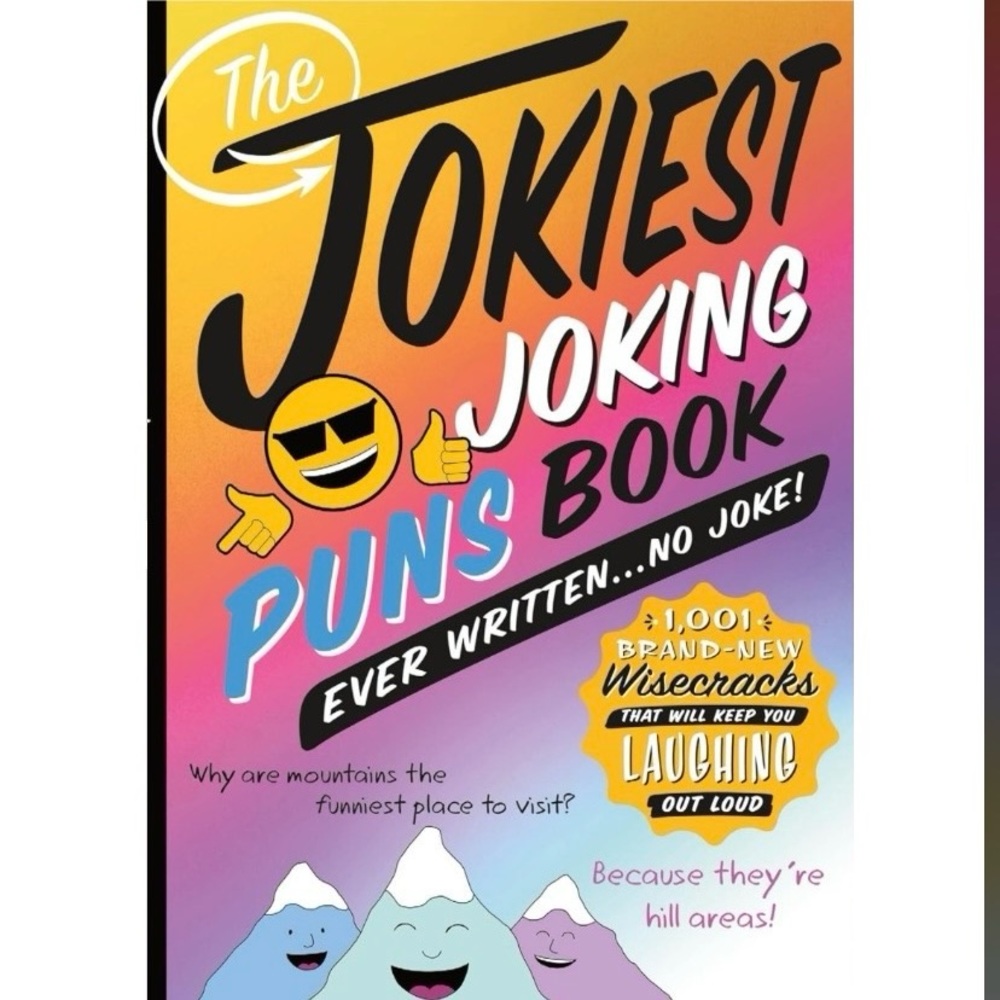 Book: The Jokiest Joking Puns Book Ever Written ... No Joke! by Brian Boone